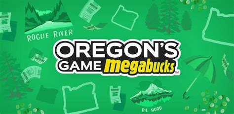 Oregon's Game Megabucks – Jackpot Drawings.